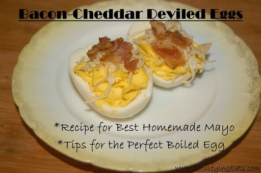 Bacon-Cheddar Deviled Eggs & All about the PERFECT Egg (Part 1)