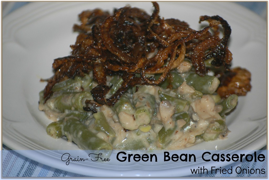 Green Bean Casserole & Thanksgiving Recipes